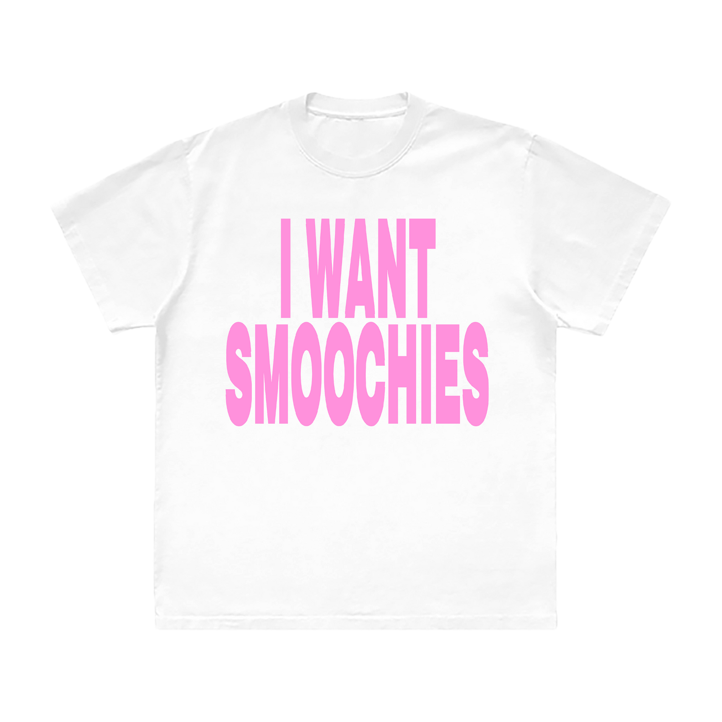 I Want Smoochies Tee