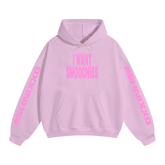 I Want Smoochies Hoodie